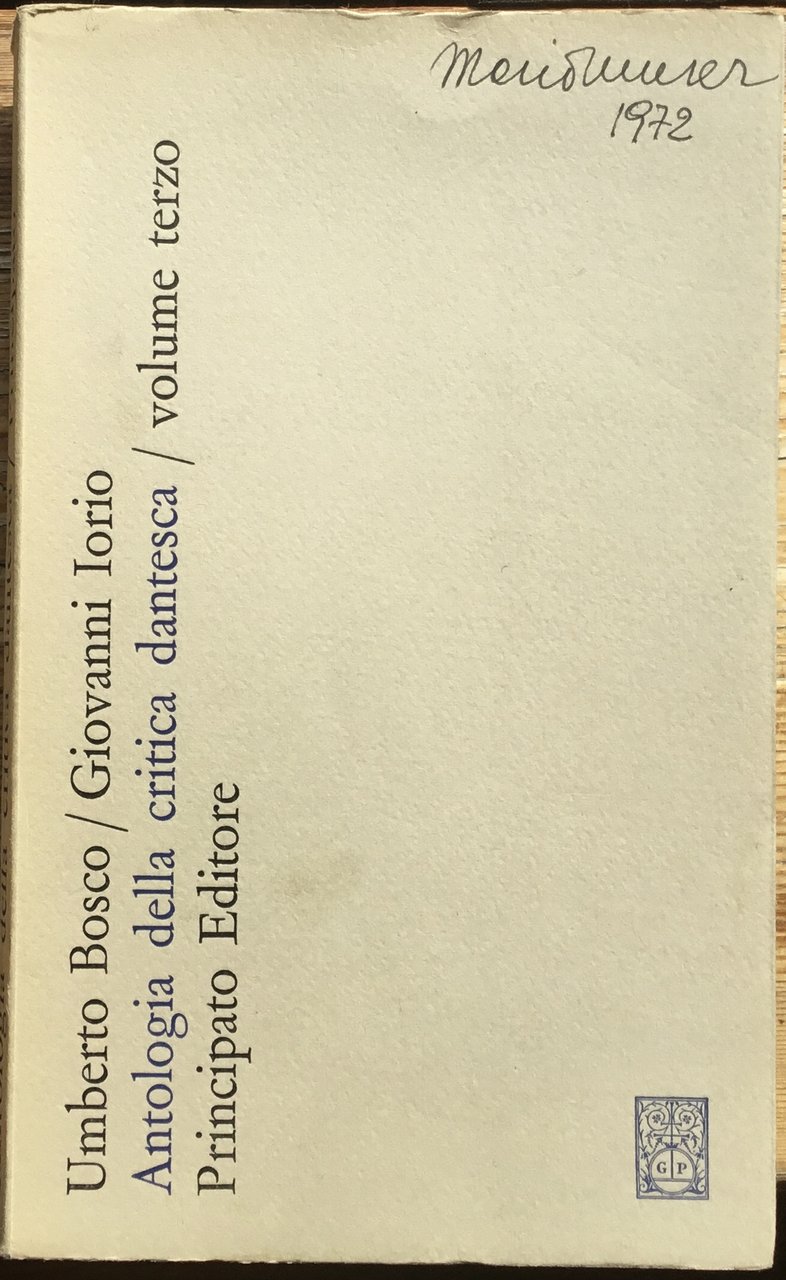 Antologia della critica dantesca. Vol terzo.