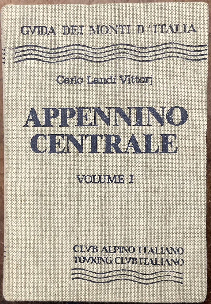 Appennino Centrale. Volume I. Guida dei Monti d’Italia | Immagine principale