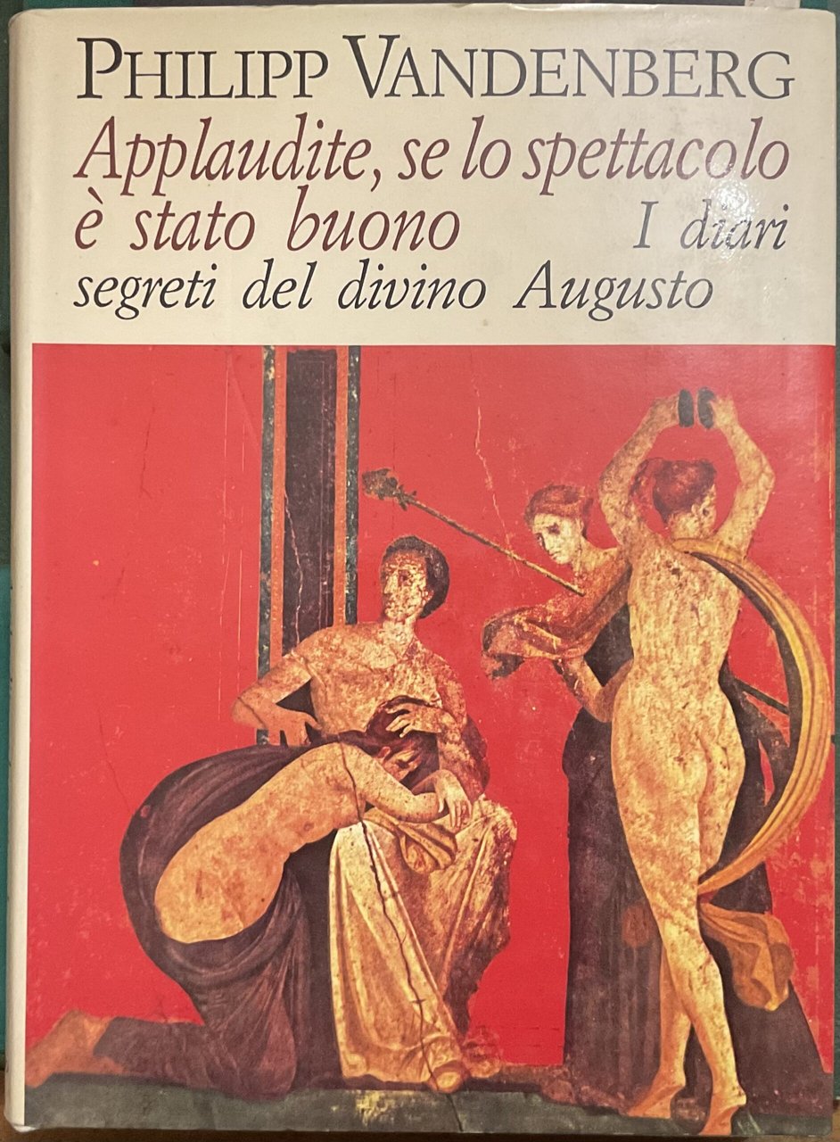 Applaudite, se lo spettacolo è stato buono. I diari segreti … | Immagine principale