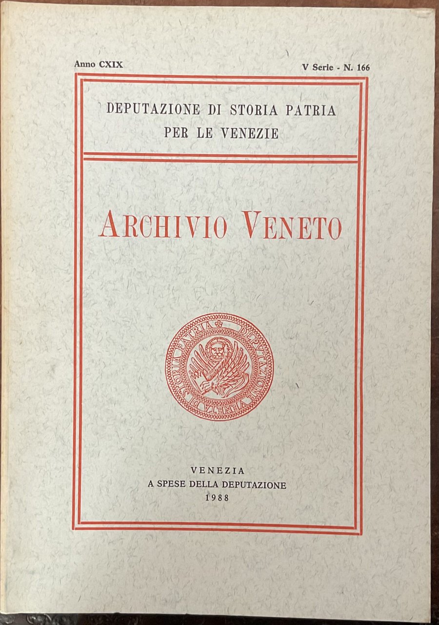 Archivio Veneto. Anno cxix, V serie N. 166