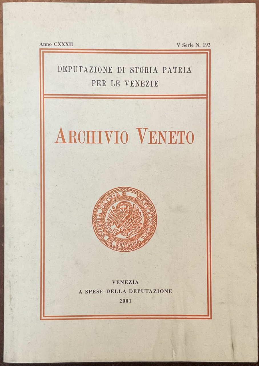 Archivio Veneto. Anno cxxxii, V serie N. 192