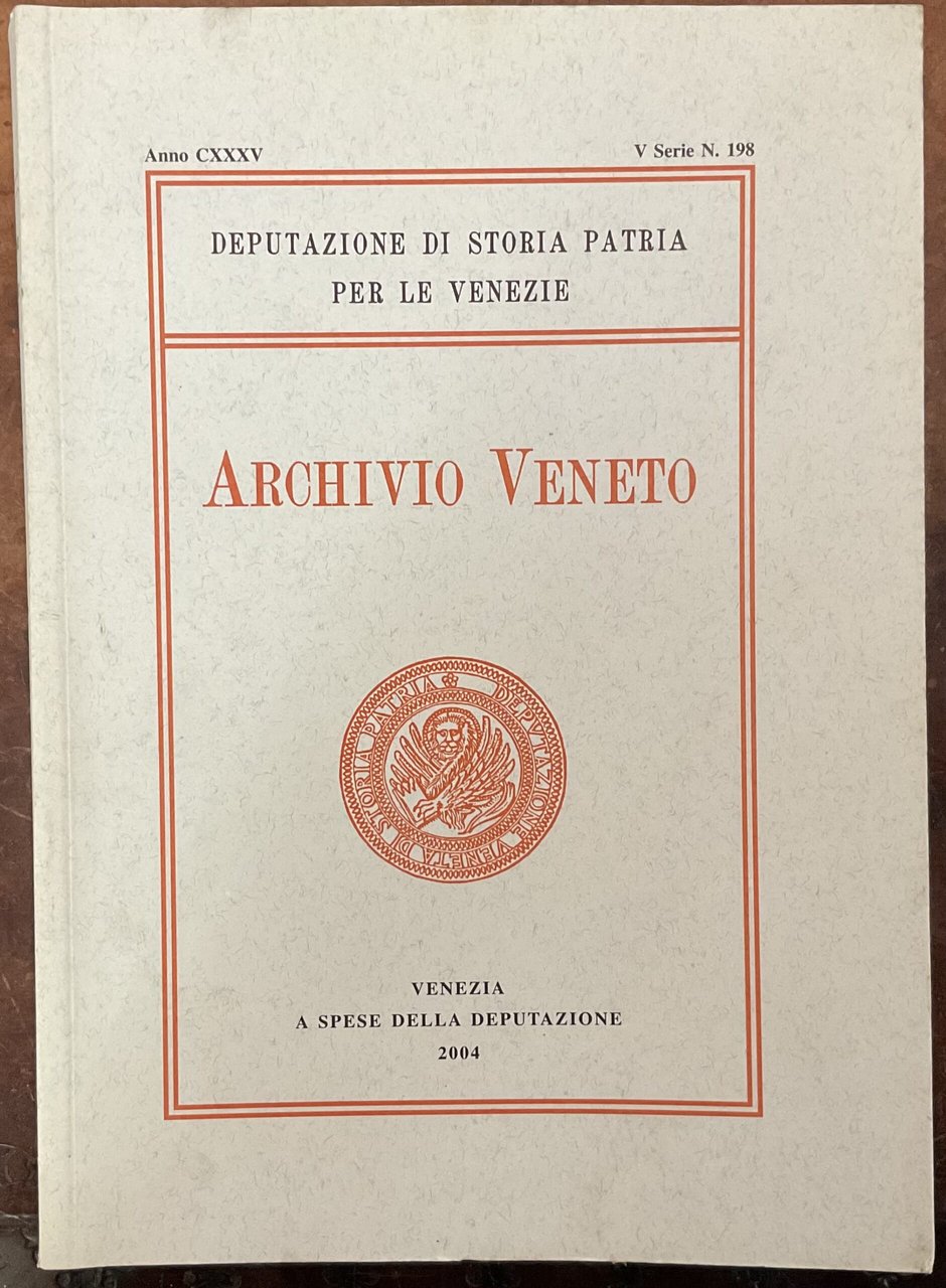 Archivio Veneto. Anno cxxxv, V serie N. 198