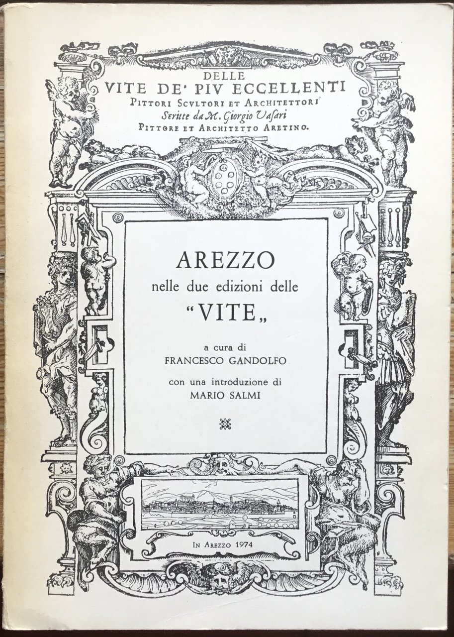 Arezzo nelle due edizioni delle “Vite”