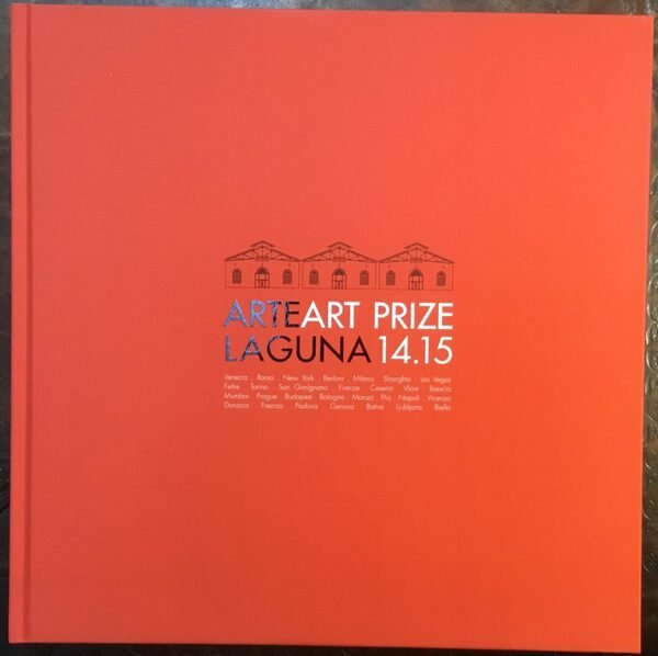 Arte Laguna Art Prize 14.15