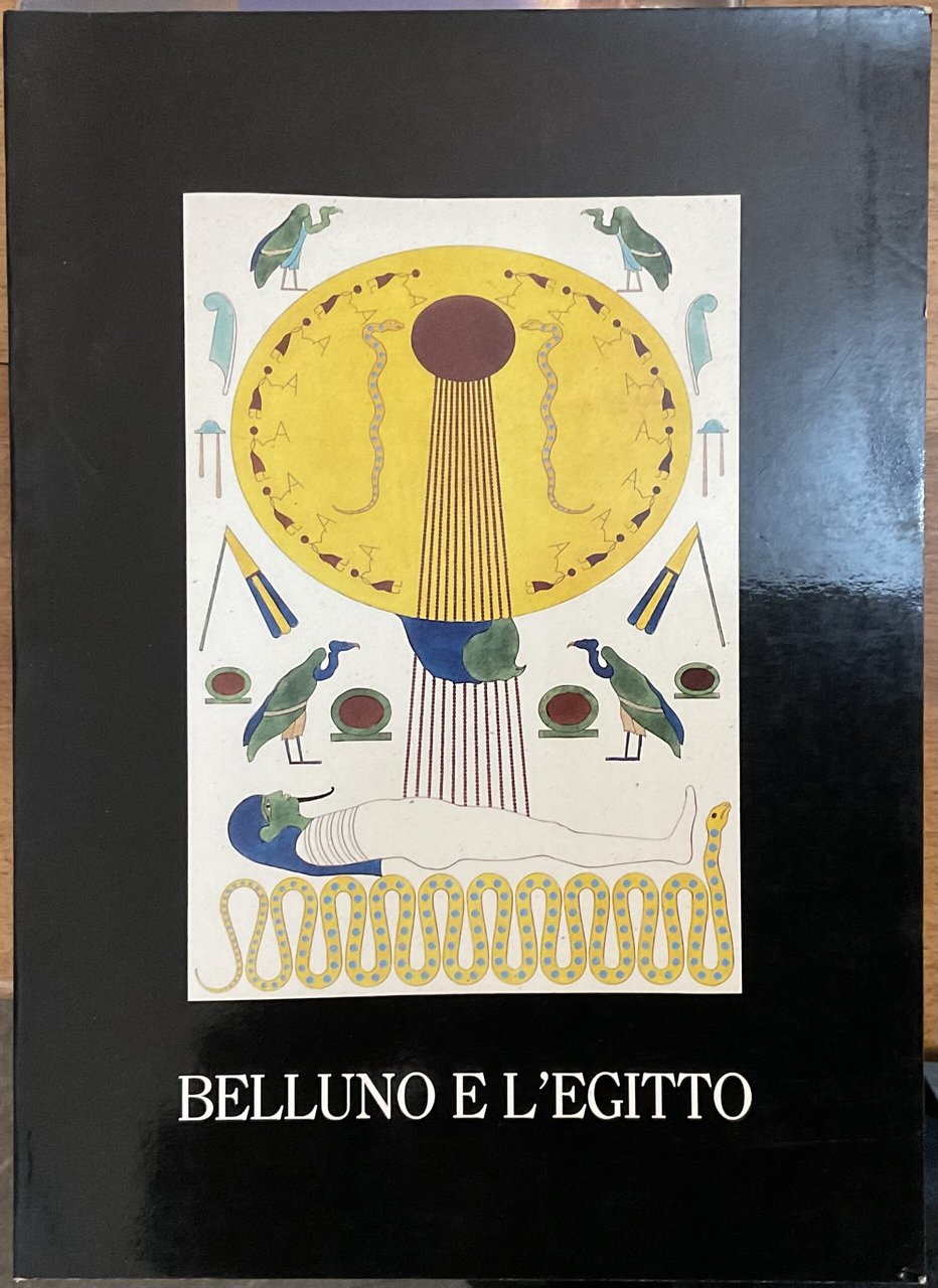 Belluno e l’Egitto. Celebrazioni in onore di Girolamo Segato nel …