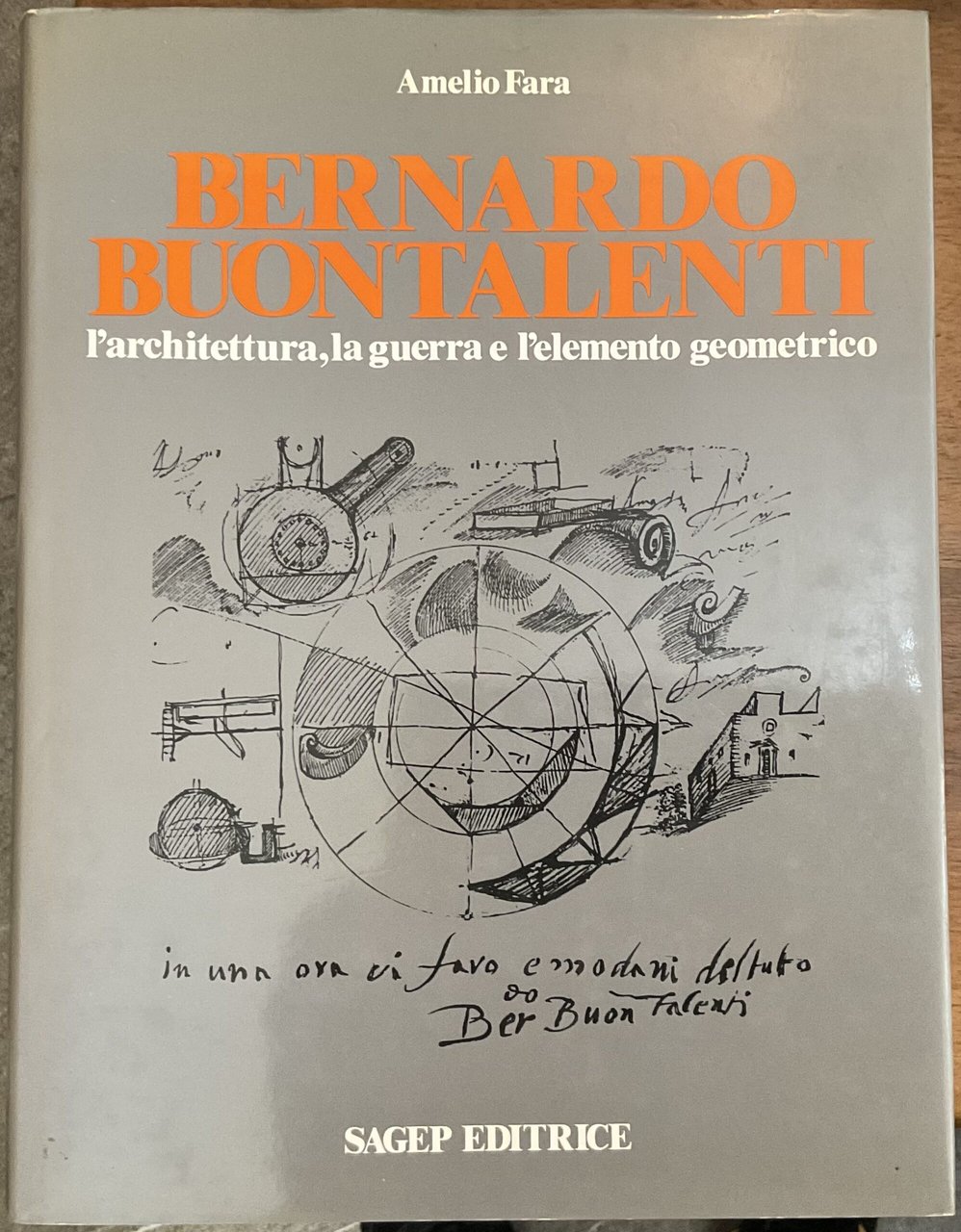 Bernardo Buontalenti. L’architettura, la guerra e l’elemento geometrico