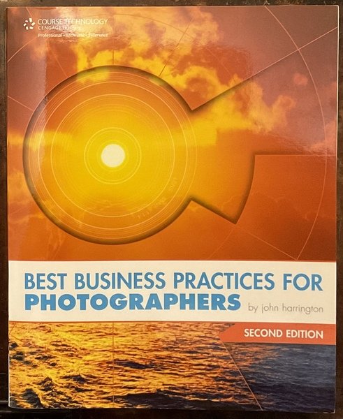 Best Business Practices for Photographers 2° edition