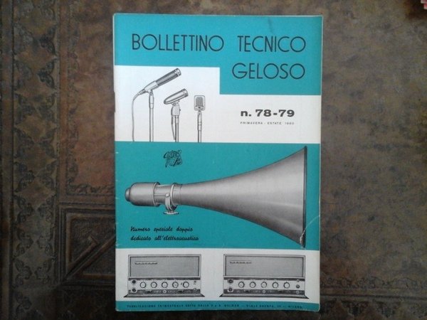 Bollettino tecnico Geloso num. 78-79. Primavera - Estate 1960. Numero …