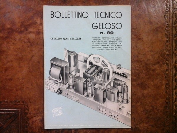 Bollettino tecnico Geloso num. 80. Catalogo parti staccate. Aggiornato al …
