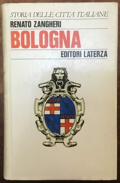 Bologna. Storia delle città italiane