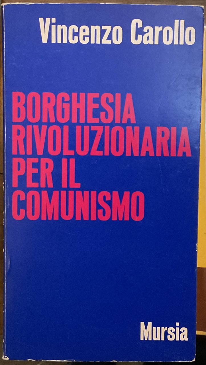 Borghesia rivoluzionaria per il comunismo
