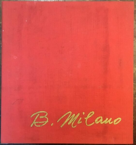 Bruno Milano, mostra antologica. Sede del Circolo universitario feltrino, via …