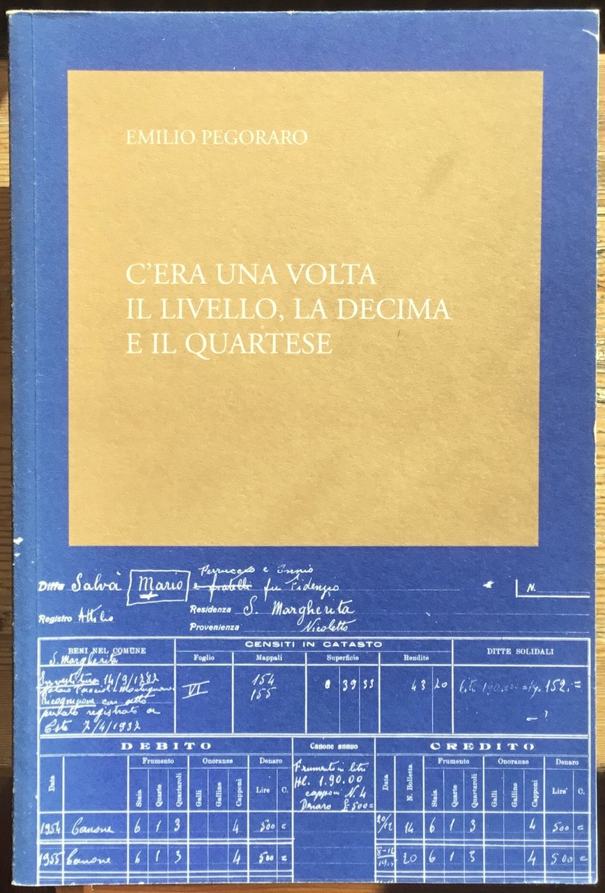 C’era una volta il Livello, la Decima, e il Quartese | Immagine principale