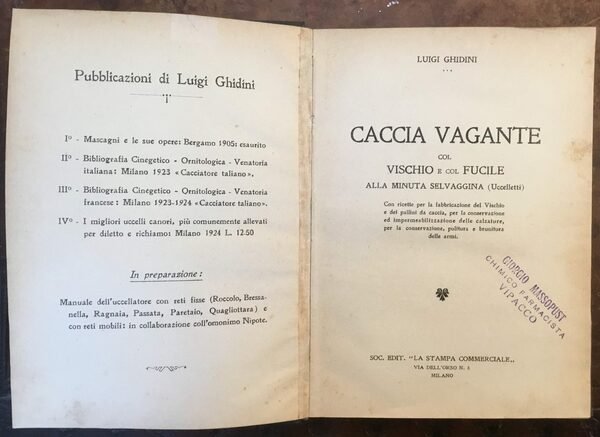 Caccia vagante col vischio e col fucile alla minuta selvaggina …