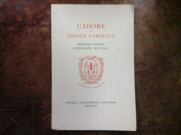 Cadore di Giosue Carducci. Prefazione e note di Giovanni Natali