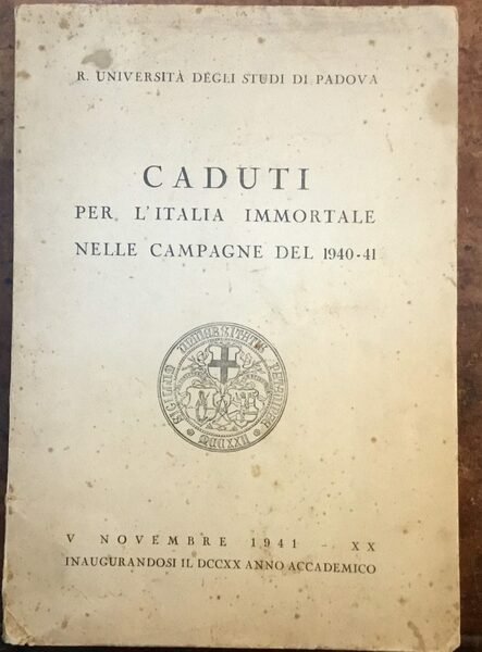 Caduti per l’Italia immortale nelle campagne del 1940-41, V novembre …