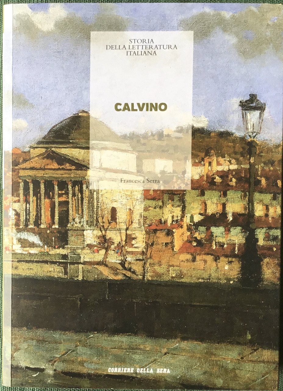 Calvino. Storia della Letteratura Italiana