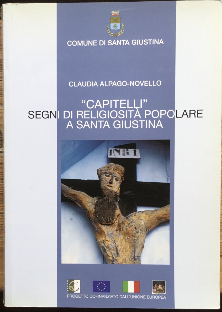 “Capitelli” segni della religiosità popolare a Santa Giustina.