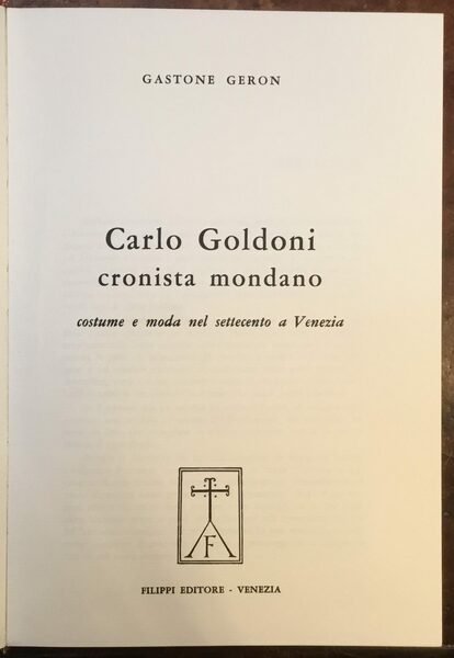 Carlo Goldoni cronista mondano. Costume e moda nel settecento a …