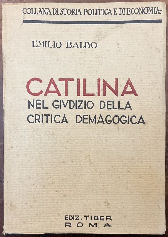 Catilina nel giudizio della critica demagogica