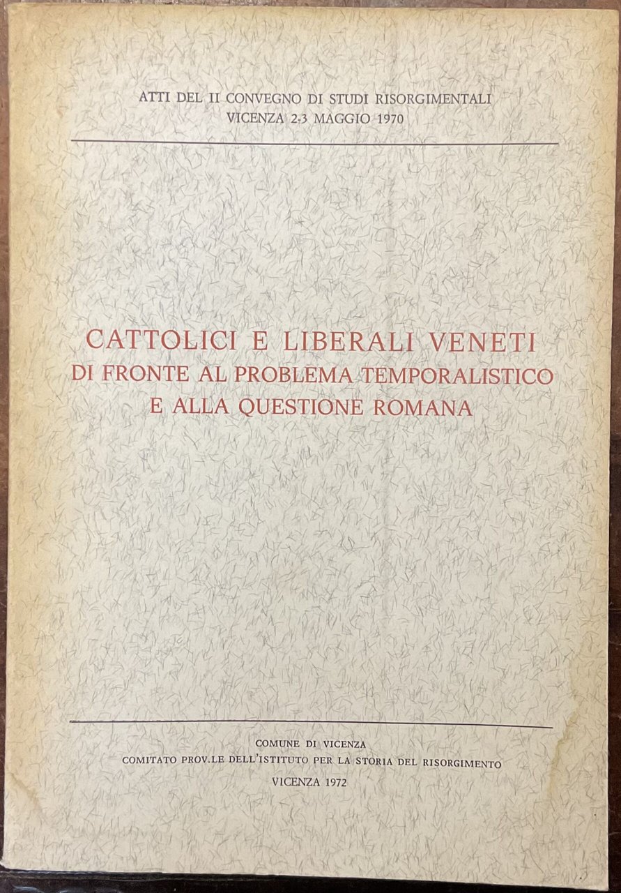 Cattolici e liberali veneti di fronte al problema temporalistico e … | Immagine principale