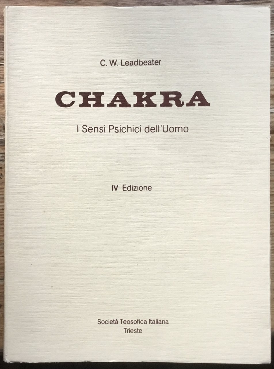 Chakra. I Sensi Psichici dell’uomo