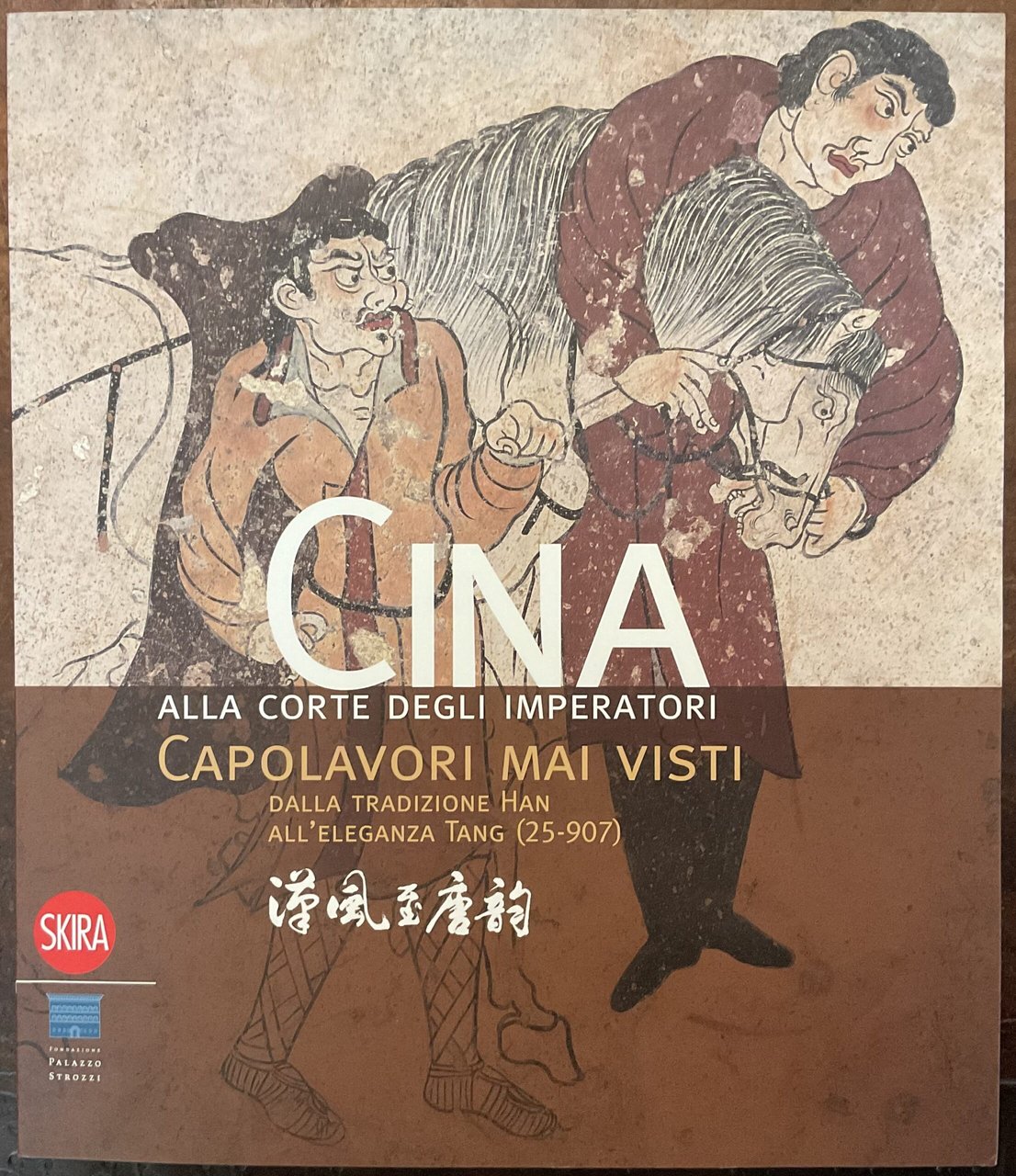 Cina, alla corte degli imperatori. Capolavori mai visti dalla tradizione …