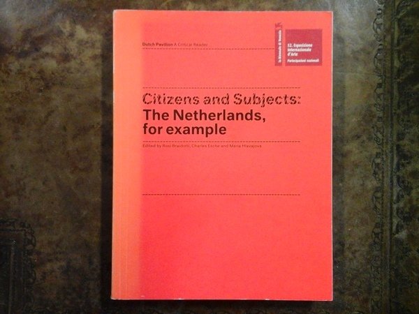 Citizens and Subjects: The Netherlands, for Example