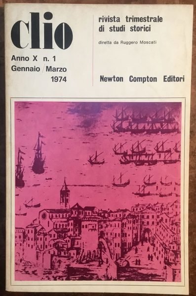 Clio. Rivista trimestrale di studi storici. Anno X n.1 Gennaio/Marzo …
