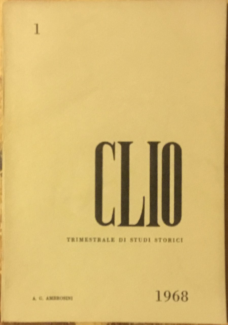 Clio. Trimestrale di studi storici. N.1. Gennaio- Marzo1968 | Immagine principale