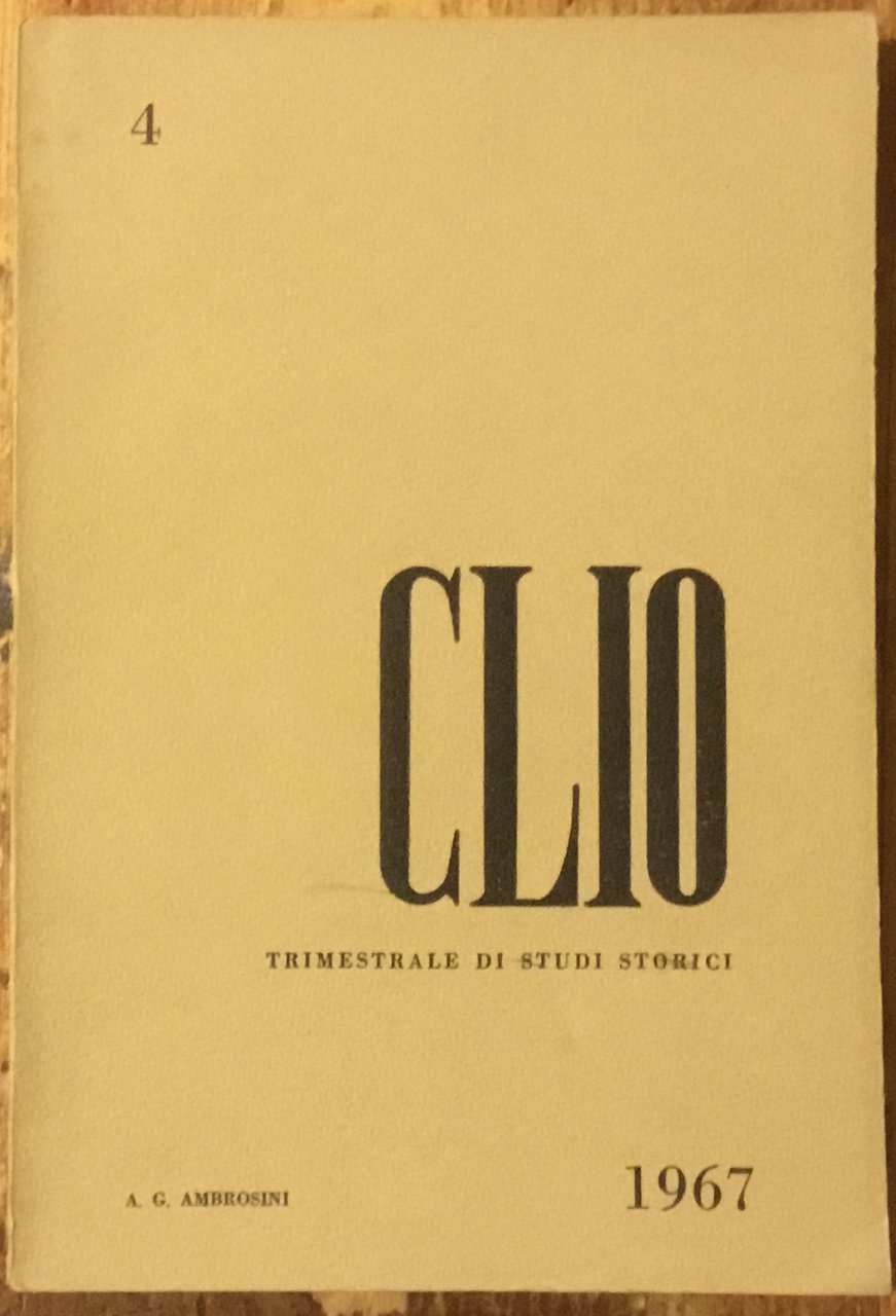 Clio. Trimestrale di studi storici. N.4. Ottobre-Dicembre 1967 | Immagine principale