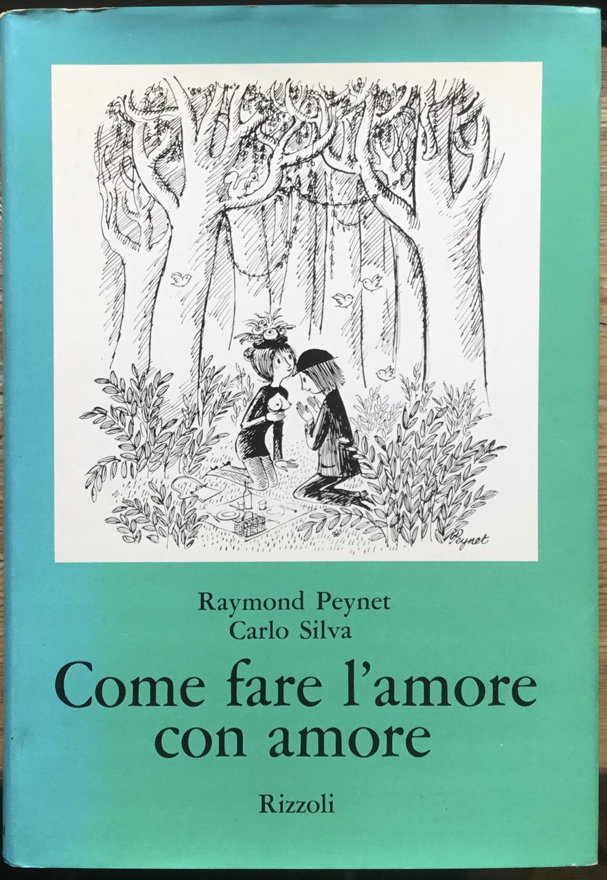 Come fare l’amore con amore