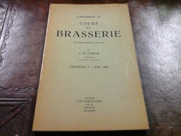 Compléments au Cours de Brasserie. Fascicule 3 - juin 1968