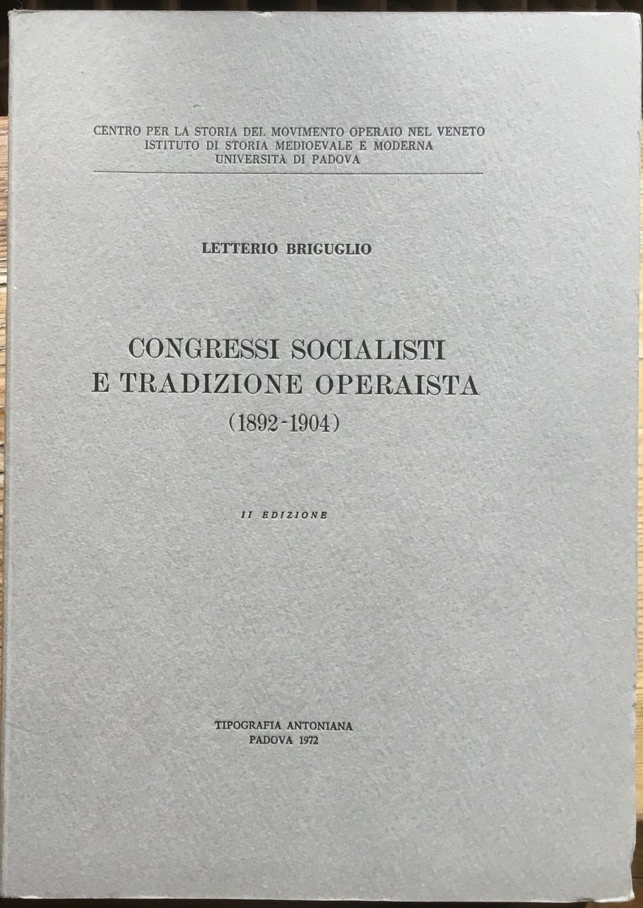 Congressi socialisti e tradizione operaista (1892-1904)
