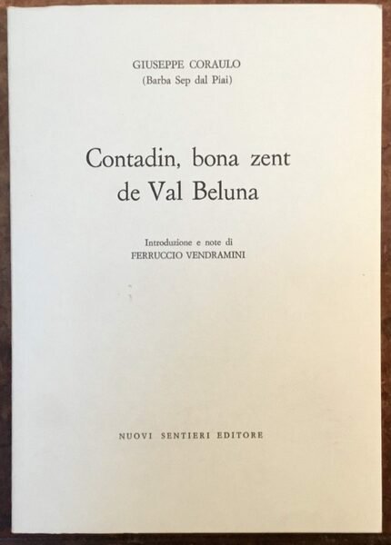 Contadin, bona zent de Val Beluna. Introduzione e note di …