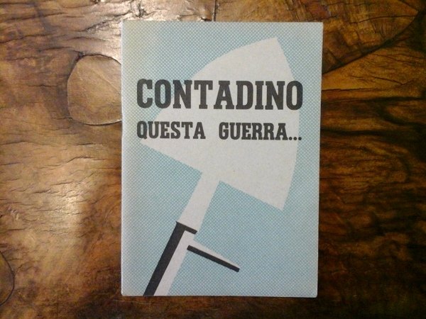Contadino questa guerra.
