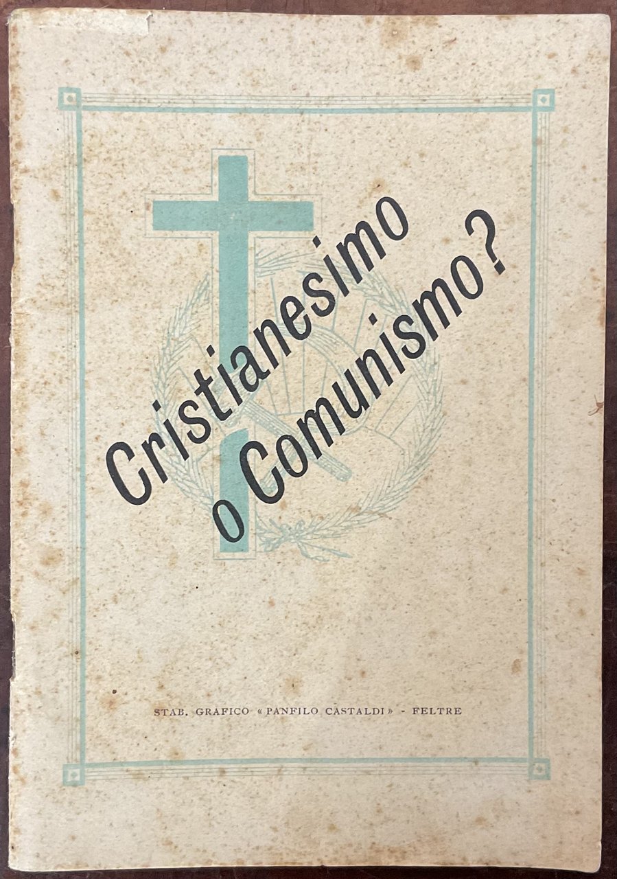 Cristianesimo o Comunismo?