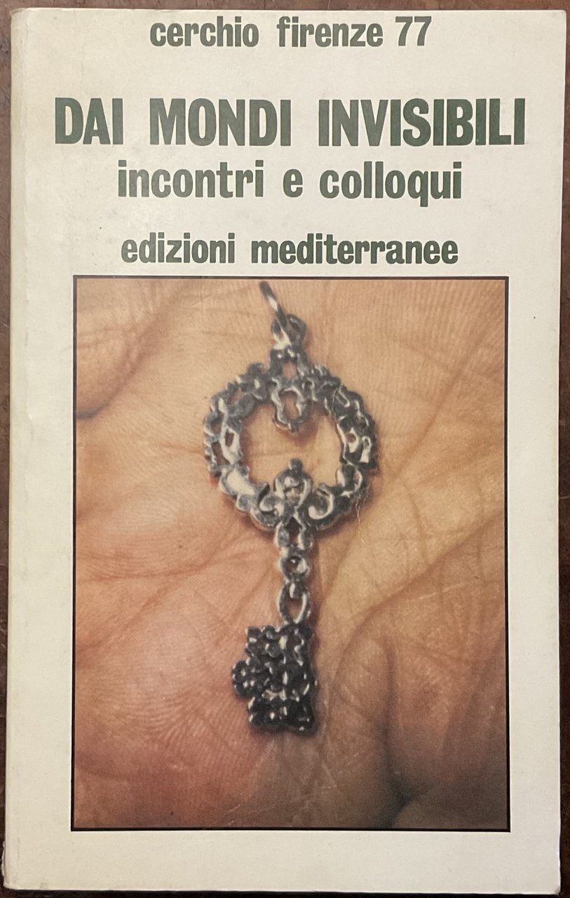 Dai mondi invisibili. Incontri e colloqui | Immagine principale