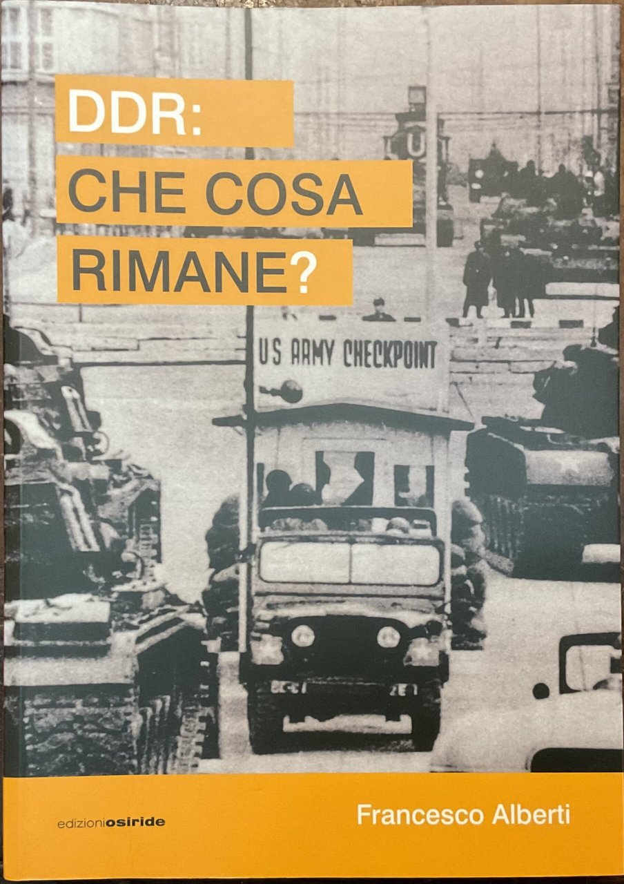 DDR: che cosa rimane?