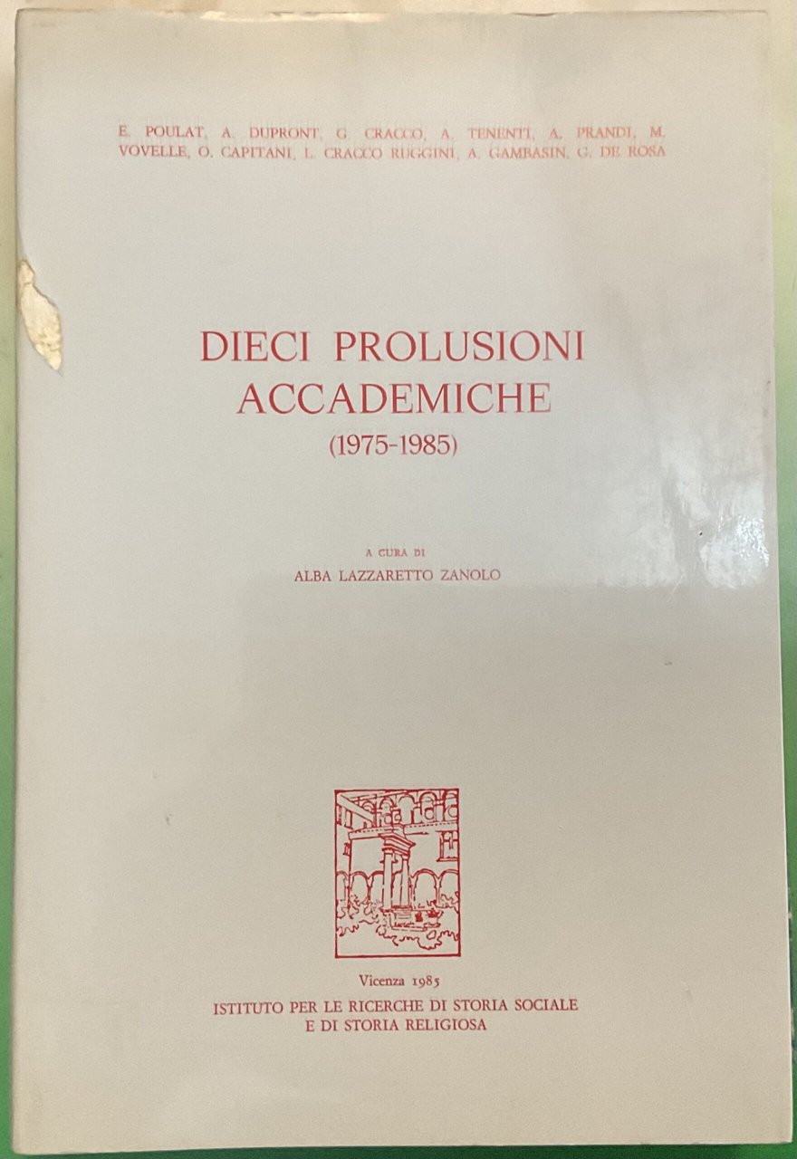 Dieci prolusioni accademiche (1975-1985)