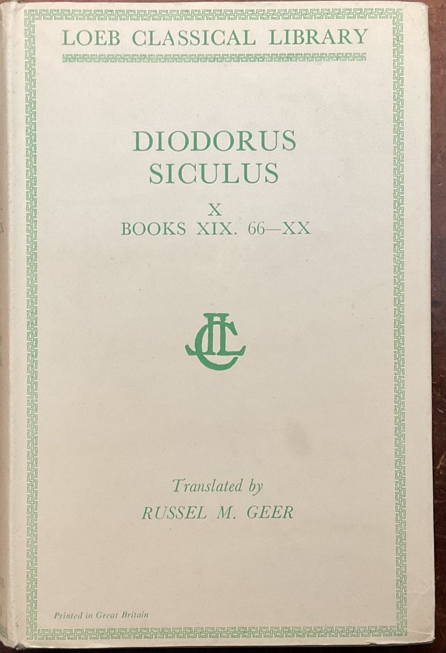 Diodorus Siculus. Volume X. Books XIX-XIX. 66-XX