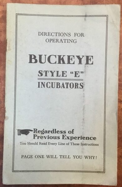 Directions for operating Buckeye style “E” incubators