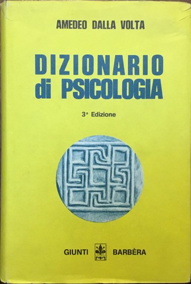 Dizionario di Psicologia. 3 edizione