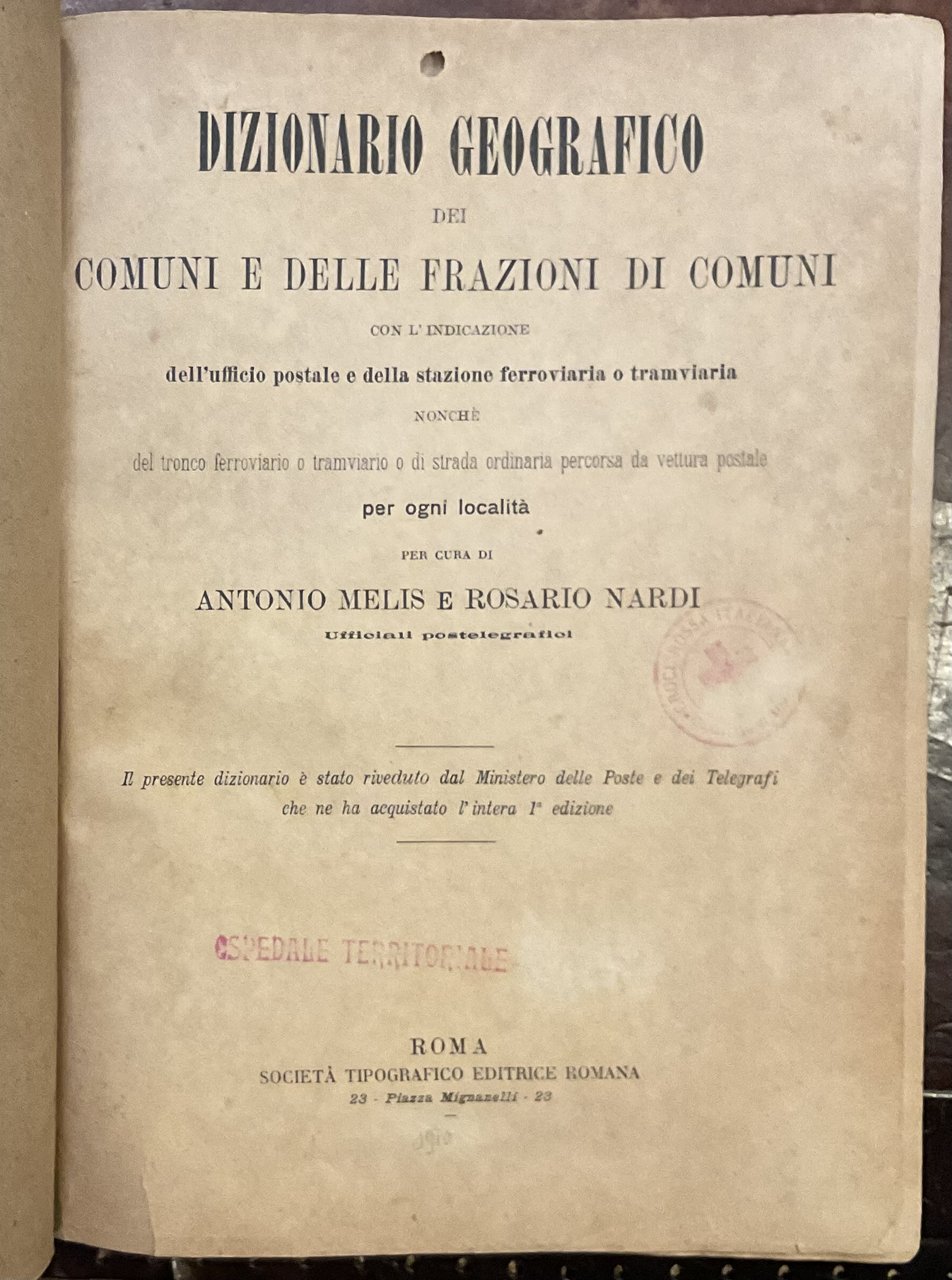 Dizionario geografico dei comuni e delle frazioni di comuni. Con …