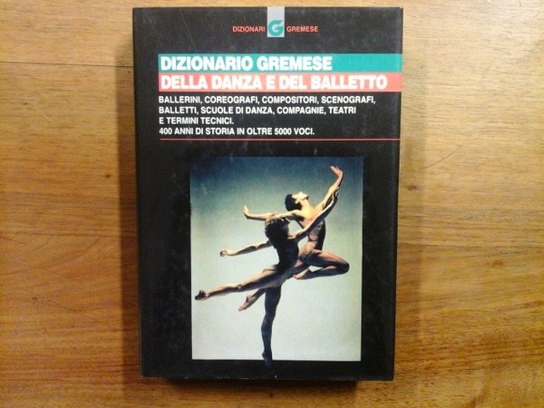 Dizionario Gremese della danza e del balletto