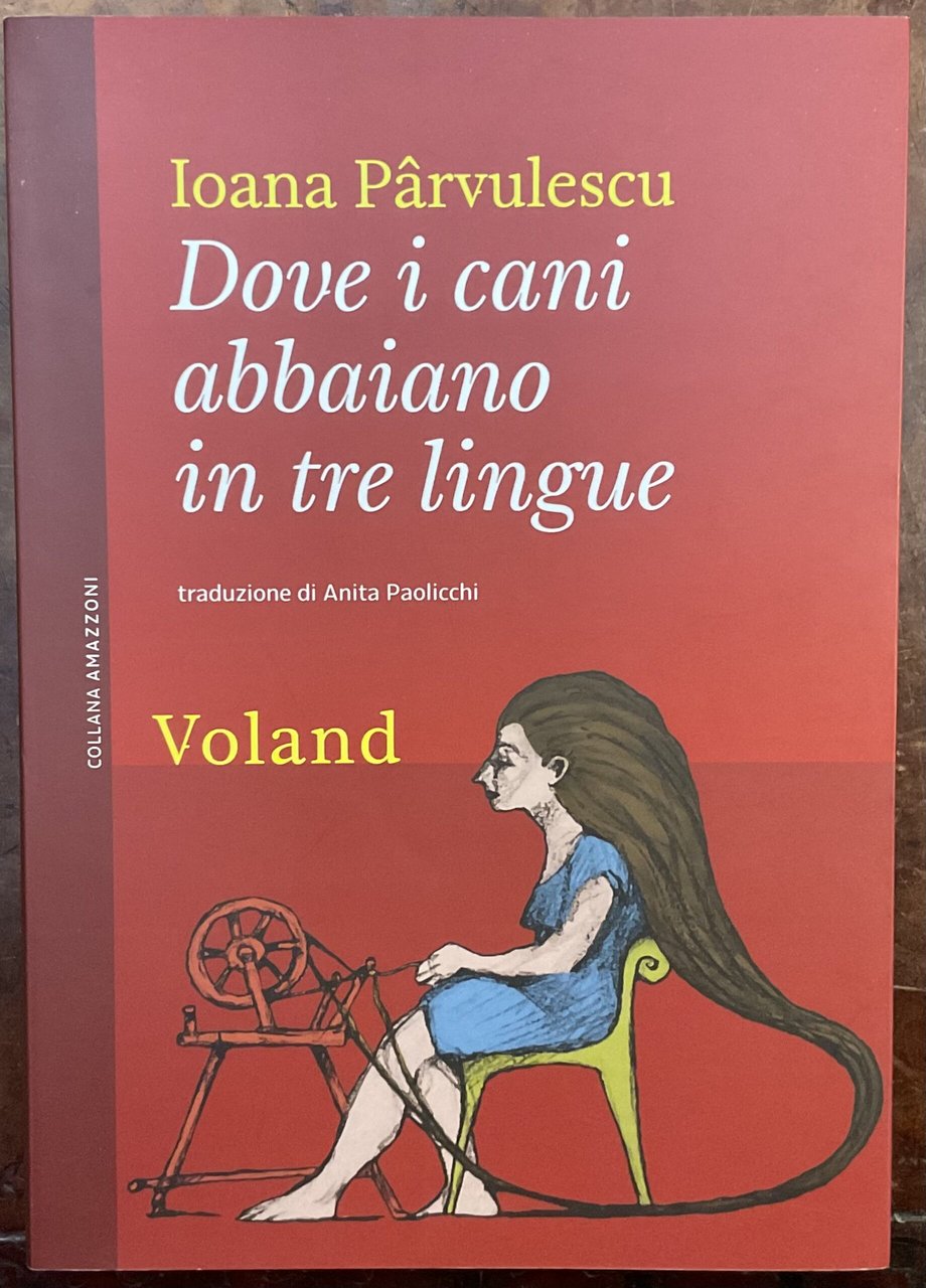 Dove i cani abbaiano in tre lingue