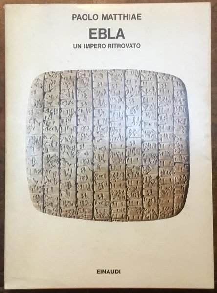 Ebla. Un impero ritrovato