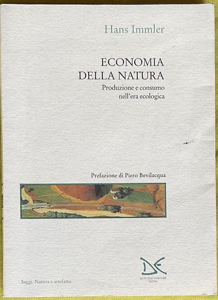 Economia della Natura. Produzione e consumo nell’era ecologica