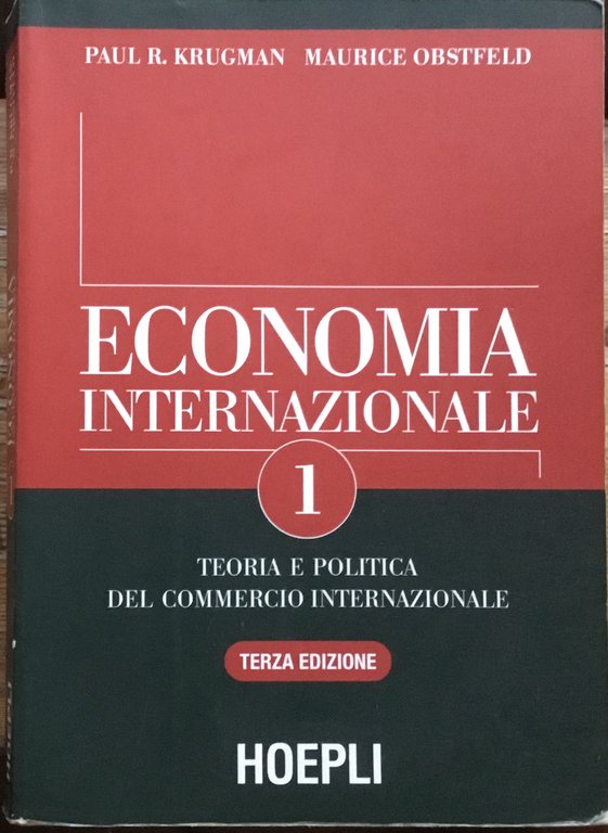 Economia internazionale. 1. Teoria e politica del commercio internazionale.