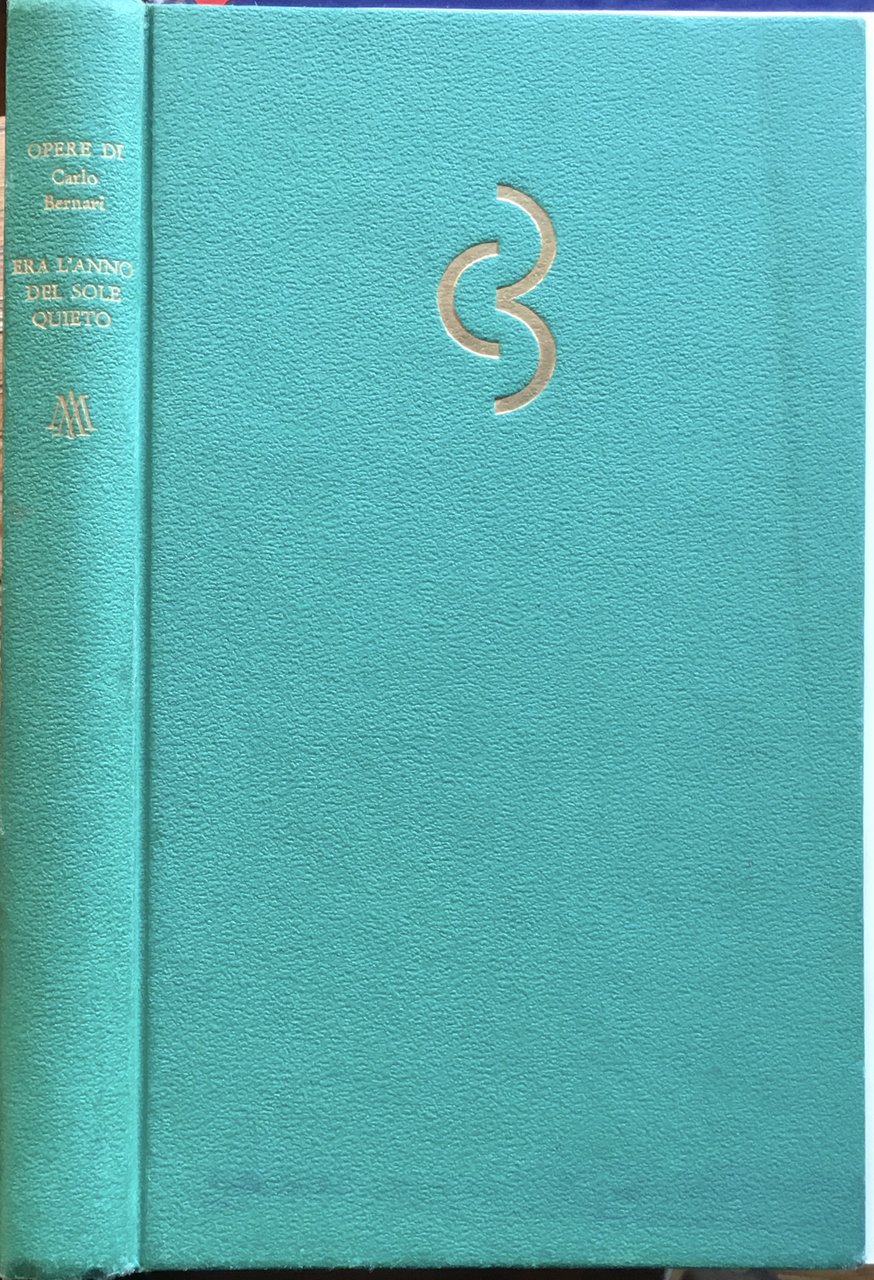Era l’anno del sole quieto. Opere di Carlo Bernari | Immagine principale